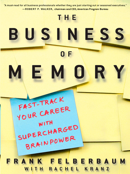 Title details for The Business of Memory by Frank Felberbaum - Available